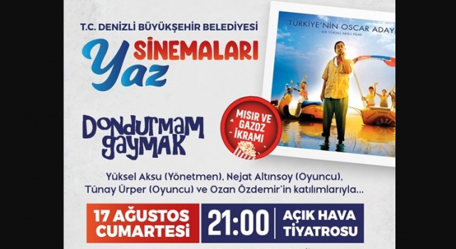 Denizli’de Açıkhava sinema günleri başlıyor