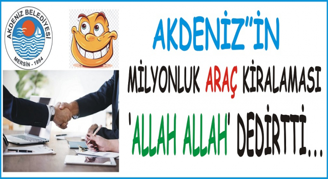 AKDENİZ’İ DE “PAZARLIKLA” TEK TEKLİFLE ALMIŞLAR, SEYREDELİM ARKADAŞLAR (!)