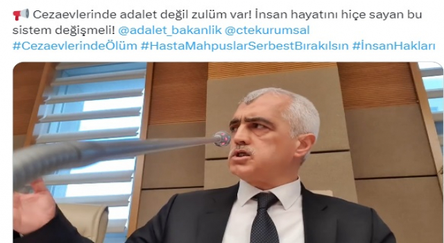 GERGERLİOĞLU: Türkiye Cezaevlerinde İnsanlık Dışı Uygulamalar