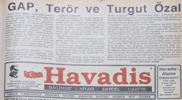 MUSTAFA GÖKTAŞ YAZDI: GAP, TERÖR VE TURGUT ÖZAL...