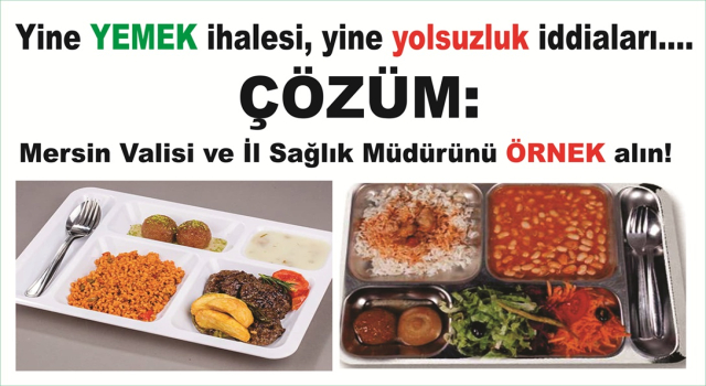 HASTANE YEMEK İHALELELERİNDE MERSİN’İ ÖRNEK ALIN!