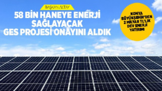 “58 BİN HANEYE ENERJİ SAĞLAYACAK GES PROJESİ ONAYINI ALDIK”