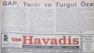 MUSTAFA GÖKTAŞ YAZDI: GAP, TERÖR VE TURGUT ÖZAL...